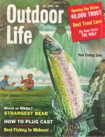 Vintage Outdoor Life Magazine - April, 1961