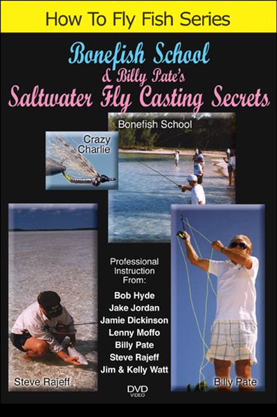 Fly Fishing Instructional - Bonefish School & Billy Pate's